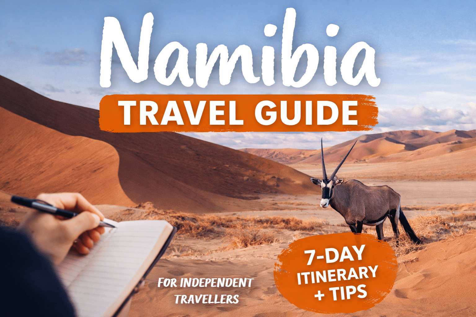 Travel Plan: Through the Beauty of Namibia